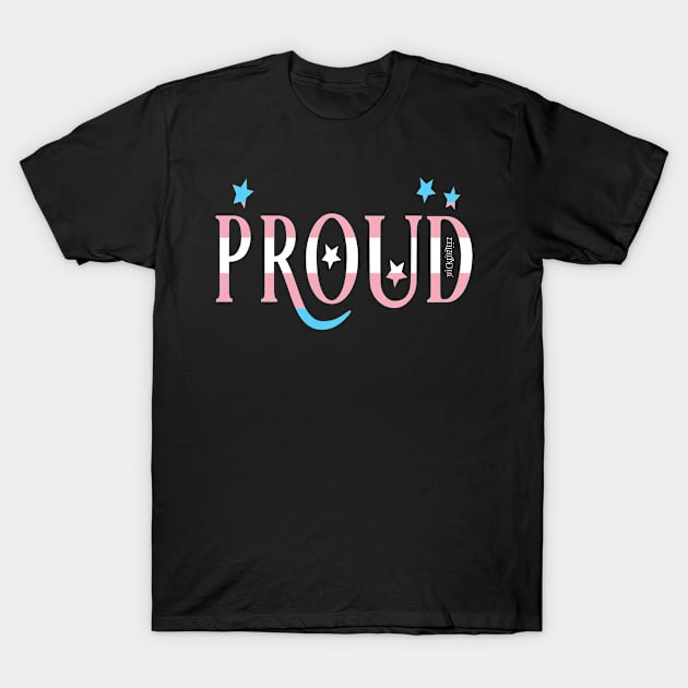 Proud transgender T-Shirt by Wicked9mm